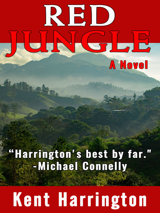 Title details for Red Jungle by Kent Harrington - Available